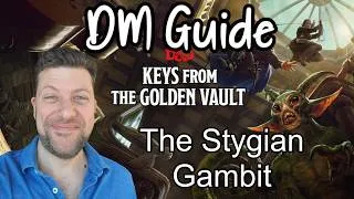 Thumbnail: Keys from the Golden Vault D&D DM Guide: How to Run The Stygian Gambit