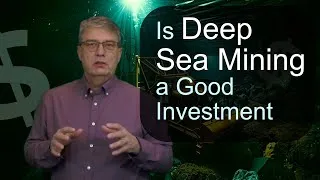 Thumbnail: Is Deep Sea Mining a Good Investment? - The Business Considerations.