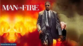Thumbnail: Man on Fire (2004) Movie | Denzel Washington, Dakota Fanning | Review and Facts