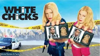 Thumbnail: White Chicks (2004) Movie | Shawn Wayans, Marlon Wayans | Review and Facts
