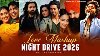 Thumbnail: Night Drive Love Mashup | Rolex Music | Love Mashup | Romantic Songs | Arijit Singh | Mashup Songs