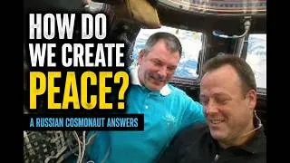 Thumbnail: Before He Died, This Russian Cosmonaut Shared a Message the World Needs to Hear