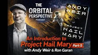 Thumbnail: 🚀 Part 5: Andy Weir on Project Hail Mary, conspiracy theories, the movie, & why Canada doesn't exist