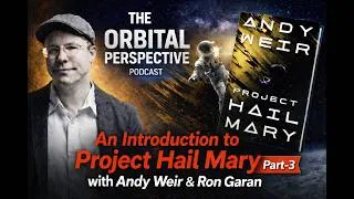 Thumbnail: Part-3 Project Hail Mary with Andy Weir