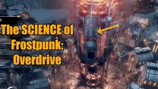Thumbnail: The Real Engineering of Frostpunk's Overdrive