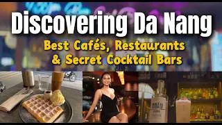 Thumbnail: Hidden Gems in Da Nang 🇻🇳 Best Cafés, Restaurants & Secret Cocktail Bars