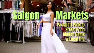 Thumbnail: Saigon Markets + Passport Pickup, 🇻🇳 Street Food, Hidden Gems & Local Life