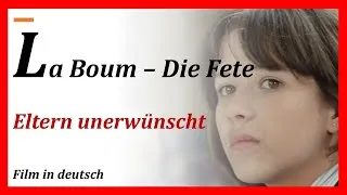Thumbnail: La Boum - Die Fete - Eltern unerwünscht - 1980