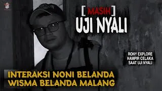 Thumbnail: UJI NYALI TERSERAM!! INTERAKSI PENUNGGU WISMA BELANDA!!