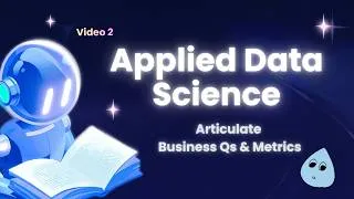 Thumbnail: Articulate Business Questions & Metrics #DataScience