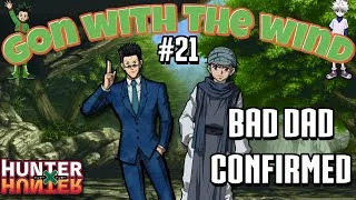 Thumbnail: Bad Dads get what they Deserve - Gon With The Wind Episode 21