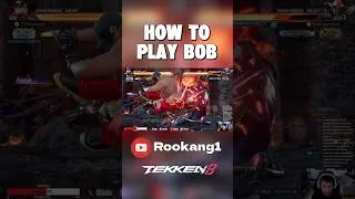 Thumbnail: HOW TO PLAY BOB 🍔 #tekken #tekken8 #gaming