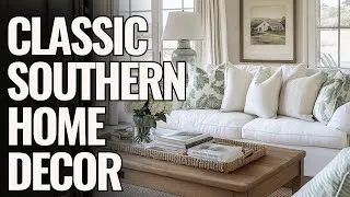 Thumbnail: How to Decorate in Classic Southern Home Decor Style | Southern Interiors Guide