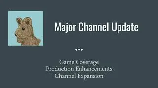 Thumbnail: Major Channel Update