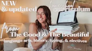Thumbnail: New & Updated courses from The Good and The Beautiful | Language Arts, History Year 3, Music & more!