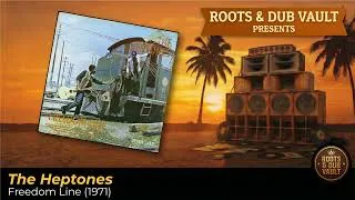 Thumbnail: The Heptones – Freedom Line (1971) | Full Album | Roots & Dub Vault