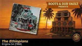 Thumbnail: The Ethiopians – Engine 54 (1968) | Full Album | Roots & Dub Vault