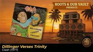 Thumbnail: Dillinger Verses Trinity – Clash (1977) | Full Album | Roots & Dub Vault