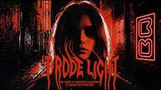 Thumbnail: Dr Rude x LARSTIG & GASDROP x Johan Kettenburg - 't Rode Licht (visualizer)