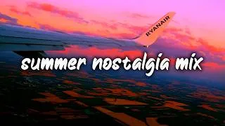 Thumbnail: summer nostalgia vibes playlist ~roadtrip songs mix