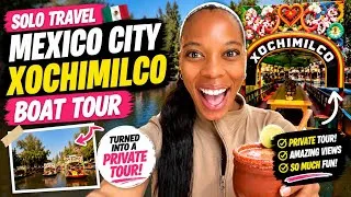 Thumbnail: Solo Travel Mexico City 🇲🇽 My Xochimilco Boat Tour Turned Into a PRIVATE Tour! 😱