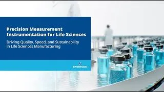 Thumbnail: Precision Measurement Instrumentation for Life Sciences | Emerson