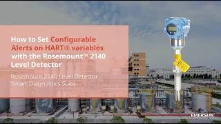 Thumbnail: How to set user-configurable alerts on HART variables with Rosemount™ 2140 Level Detector | Emerson