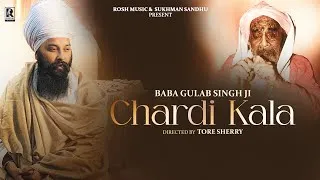 Thumbnail: Chardi Kala | Baba Gulab Singh Ji (official video ) Sukhman Sandhu | Latest Punjabi Devotional song