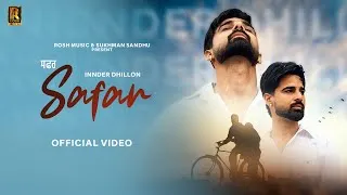 Thumbnail: SAFAR | Inder Dhillon ( Full Song)  Sukhman Sandhu | Street Boy | latest punjabi song 2025