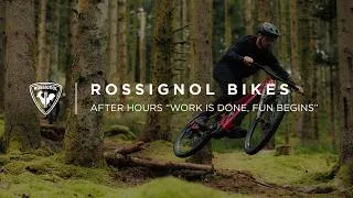 Thumbnail: ROSSIGNOL BIKE | After Hours "Work is done, fun begins "