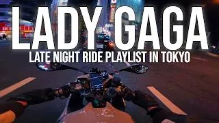 Thumbnail: Lady Gaga Late Night Tokyo Motorcycle POV 4K -  Can't Sleep ? Come Ride With Me