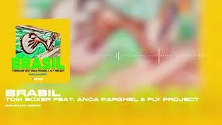 Thumbnail: Tom Boxer feat. Anca Parghel & Fly Project - Brasil (Brazilian Remix)