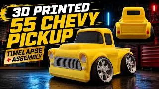 Thumbnail: 3D Printed Tooned 55 Chevy Pickup - Print Timelapse and Assembly