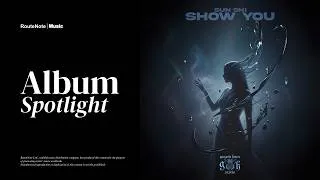 Thumbnail: Show You - SUN SHI