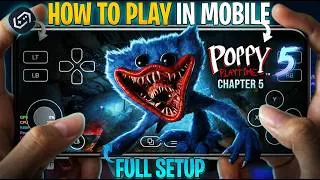 Thumbnail: How to Play Play Poppy Playtime Chapter 5 on Android GAMEHUB Emulator -Best Settings | PPT Chapter 5