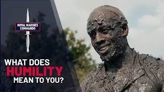 Thumbnail: Don't tell people how good you are, show them | Humility | Royal Marines Values