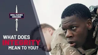 Thumbnail: It's what you do when nobody is watching | Integrity | Royal Marines