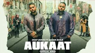 Thumbnail: AUKAAT : Deep Jandu Ft. Karan Aujla (Official Video) | Latest Punjabi Songs - Royal Music Gang