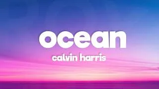 Thumbnail: Calvin Harris - Ocean (Lyrics) ft. Jessie Reyez