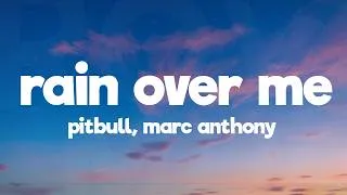 Thumbnail: Pitbull - Rain Over Me (Lyrics) ft. Marc Anthony