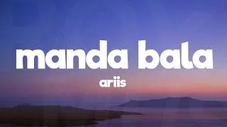 Thumbnail: Ariis - MANDA BALA (Slowed) [Lyrics]