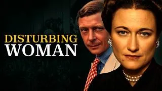 Thumbnail: Wallis Simpson Was Even More DISTURBING Than You Think