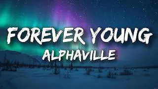 Thumbnail: Alphaville - Forever Young (Lyrics)