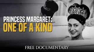Thumbnail: The Rebel Princess: Margaret’s Life of Glamour and Grief | Full Documentary