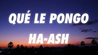 Thumbnail: HA-ASH - ¿Qué Le Pongo?