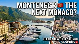 Thumbnail: MONTENEGRO THE NEXT MONACO? 😱 Why Billionaires Secretly Investing in This European Paradise 💎🌊