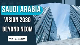Thumbnail: 🇸🇦 Vision 2030 Beyond NEOM: Inside Saudi Arabia’s Secret Megaprojects Reshaping an Entire Nation 🌍🚀