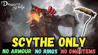 Thumbnail: Can you beat Demon's Souls with only the PRE-ORDER Scythe?! 💀