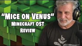 Thumbnail: Old Composer React to Mice on Venus - Minecraft OST Reaction