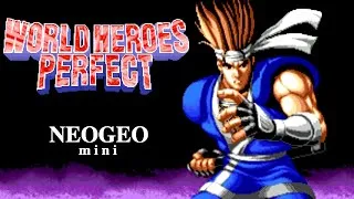 Thumbnail: World Heroes Perfect playthrough (Neo Geo Mini, 1CC)